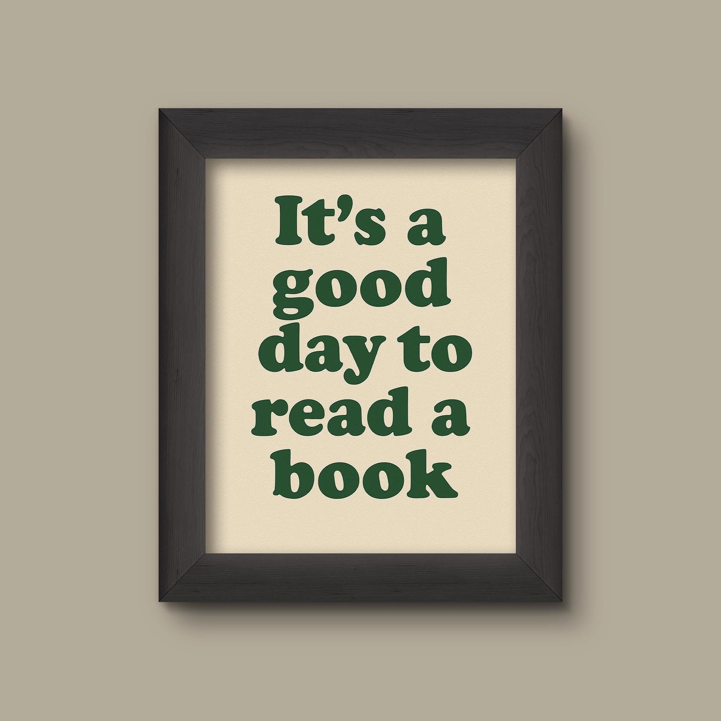 It’s a Good Day to Read a Book | Beige and Green Retro Quote Print | Minimalist Book Lover Wall Art | Reading Room Decor | Fine Art Print