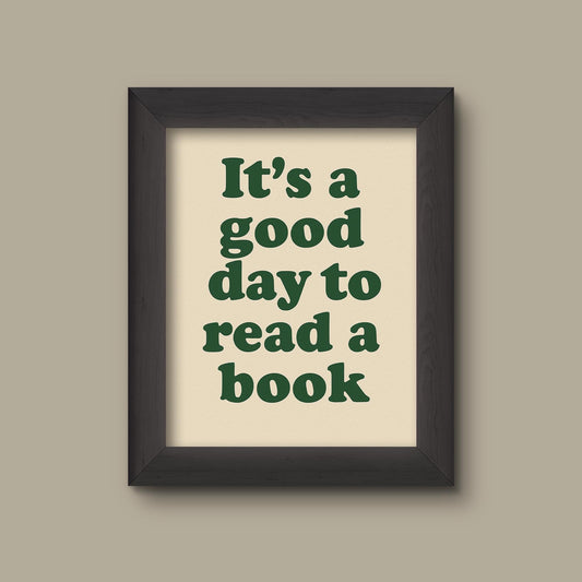 It’s a Good Day to Read a Book | Beige and Green Retro Quote Print | Minimalist Book Lover Wall Art | Reading Room Decor | Fine Art Print