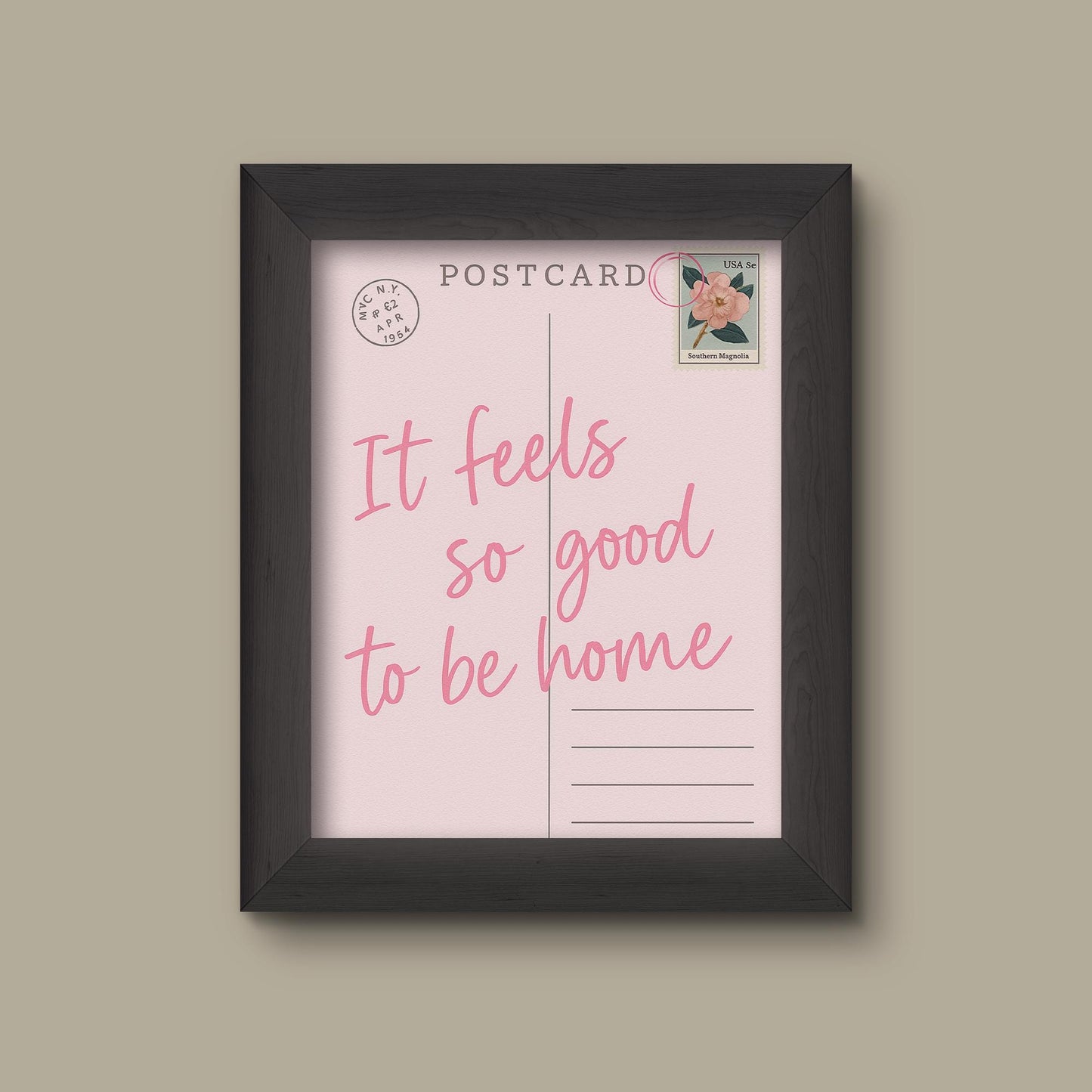 It Feels So Good to Be Home | Pink Postcard Style Wall Art | Magnolia Stamp Print | Cozy Home Gift | Fine Art Print