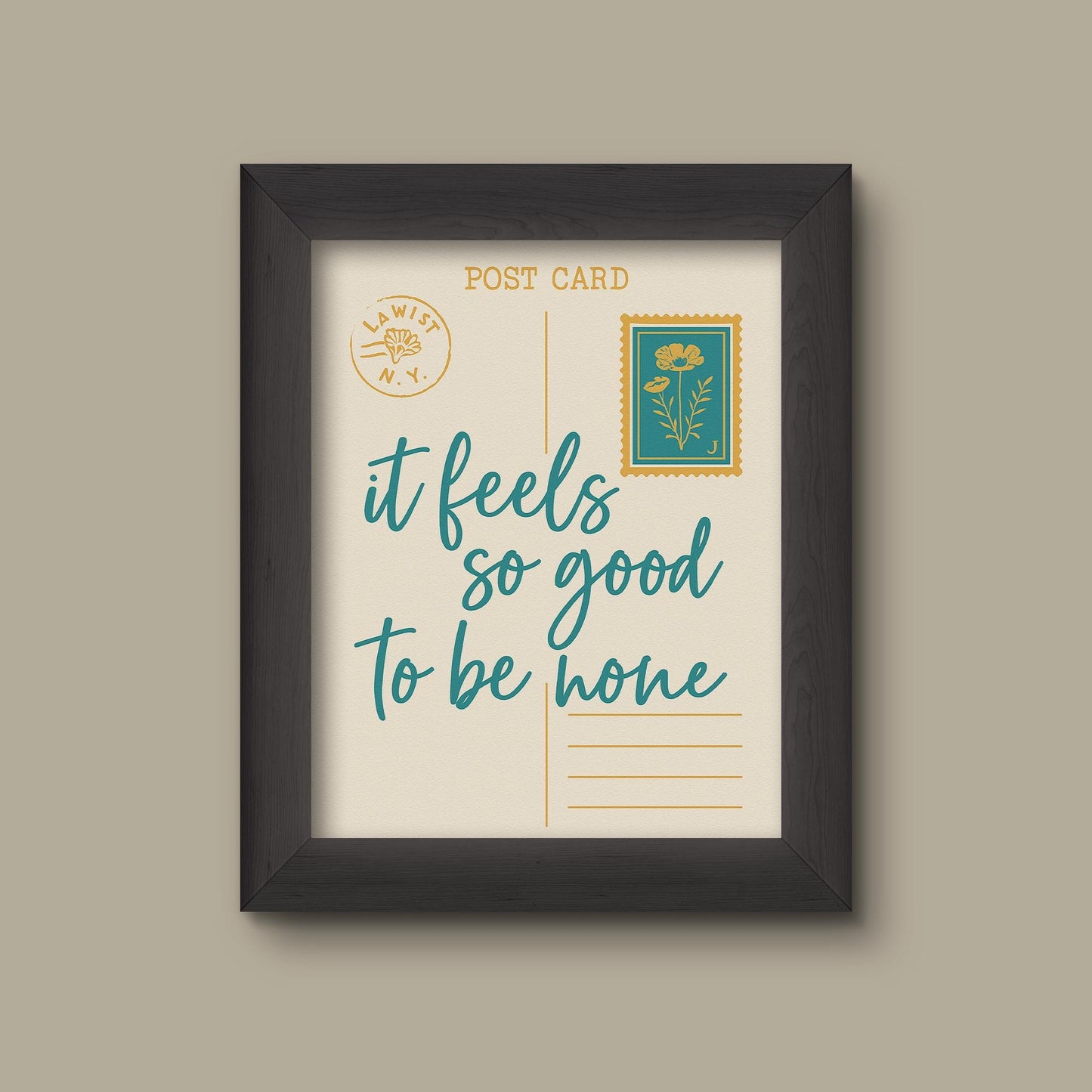 It Feels So Good to Be Home | Teal and Gold Postcard Style Wall Art | Cozy Home Gift | Fine Art Print