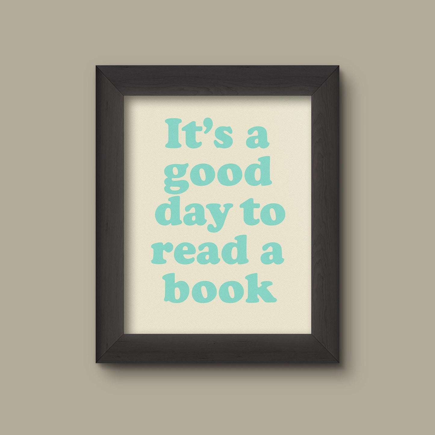 It’s a Good Day to Read a Book | Aqua Blue and Cream Retro Quote Print | Minimalist Book Lover Wall Art | Reading Room Decor | Fine Art Print