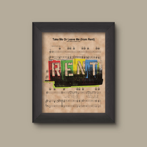 Rent, Take Me Or Leave Me Sheet Music Art Print