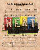 Rent, Take Me Or Leave Me Sheet Music Art Print