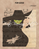 Wicked, For Good Sheet Music Art Print