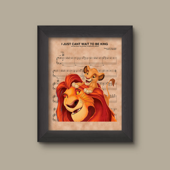 Lion King Mufasa Simba I just Cant Wait To Be King Sheet Music Art Print